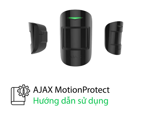 MotionProtect/ MotionProtect Plus - HƯỚNG DẪN SỬ DỤNG